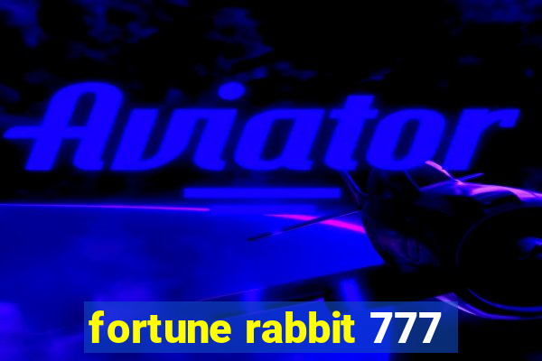 fortune rabbit 777